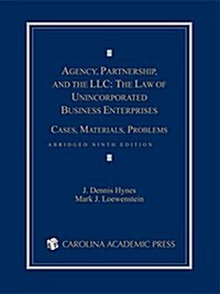 Agency, Partnership, and the Llc (Paperback, 9th, Abridged)