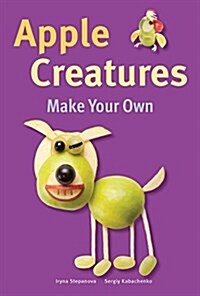 Apple Creatures (Hardcover)