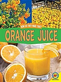 Orange Juice (Library Binding)