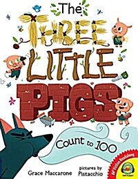 The Three Little Pigs Count to 100 (Hardcover)