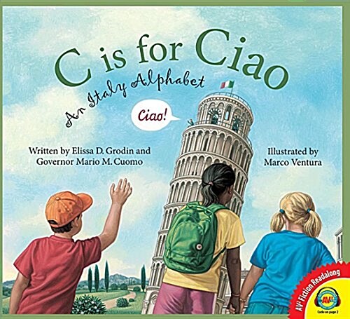 C Is for Ciao: An Italy Alphabet (Hardcover)