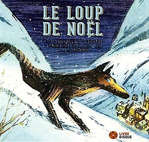 Le Loup de Noel (Hardcover)