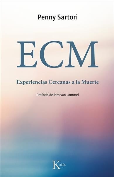 ECM Experiencias Cercanas a la Muerte (Paperback)