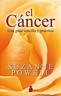 El Cancer (Paperback)