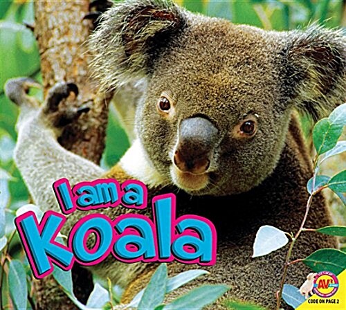 I Am a Koala (Library Binding)