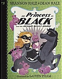 [중고] The Princess in Black #3 : and the Hungry Bunny Horde (Paperback)