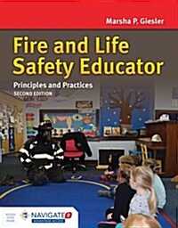 Fire and Life Safety Educator: Principles and Practice: Principles and Practice (Paperback, 2)