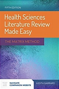Health Sciences Literature Review Made Easy: The Matrix Method (Paperback, 5)