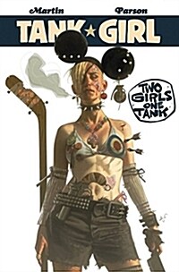 Tank Girl : Two Girls One Tank (Paperback)