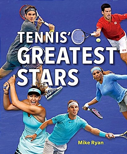 Tennis Greatest Stars (Paperback)