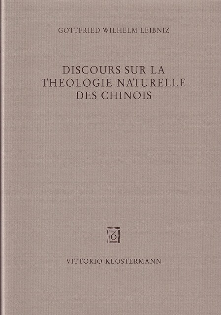 Discours Sur La Theologie Naturelle Des Chinois (Hardcover, Bilingual)