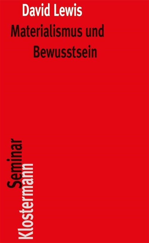 Materialismus Und Bewusstsein (Paperback)