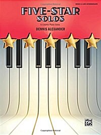 Five-Star Solos, Bk 6: 6 Colorful Piano Solos (Paperback)
