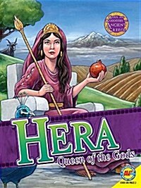 Hera: Queen of the Gods (Library Binding)