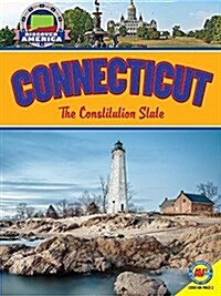 Connecticut: The Constitution State (Library Binding)