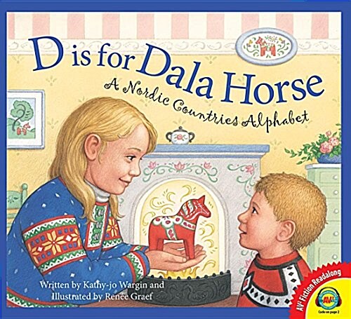 D Is for Dala Horse: A Nordic Countries Alphabet (Hardcover)