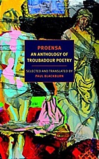 Proensa: An Anthology of Troubadour Poetry (Paperback)