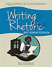 Writing & Rhetoric (Paperback)