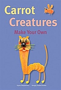 Carrot Creatures (Hardcover)