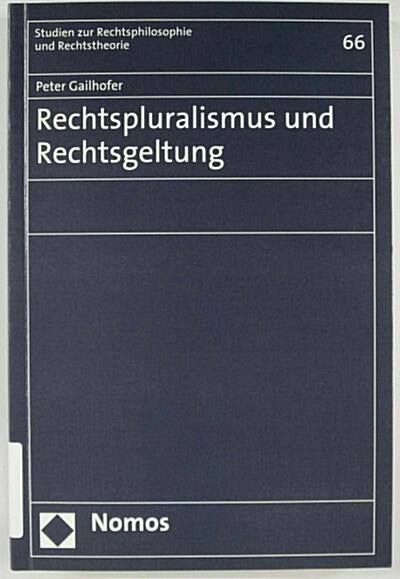 Rechtspluralismus Und Rechtsgeltung (Paperback)