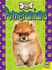 Pomeranians (Library Binding)