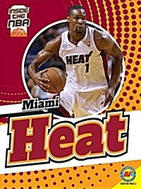 Miami Heat (Library Binding)