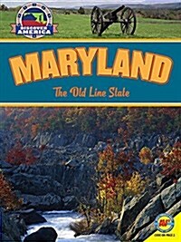 Maryland: The Old Line State (Library Binding)