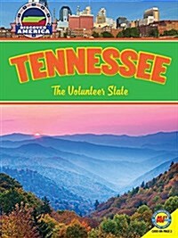 Tennessee: The Volunteer State (Library Binding)