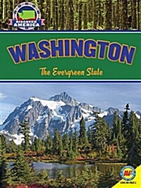 Washington: The Evergreen State (Library Binding)