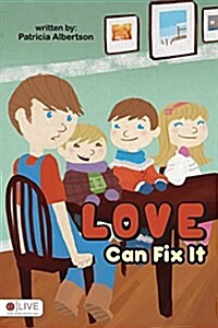 Love Can Fix It (Paperback)