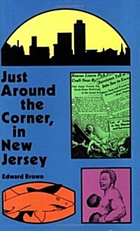 Just Around the Corner, in New Jersey (Paperback)