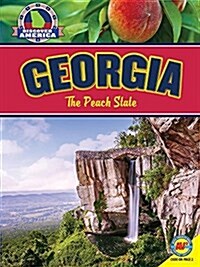 Georgia: The Peach State (Library Binding)