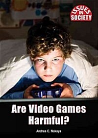 Are Video Games Harmful? (Hardcover)