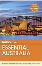 Fodor\'s Essential Australia