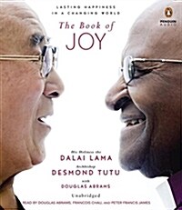 The Book of Joy: Lasting Happiness in a Changing World (Audio CD)