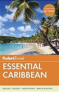 Fodors Essential Caribbean (Paperback)