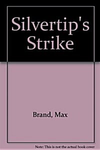 Silvertips Strike (Hardcover, Reissue)