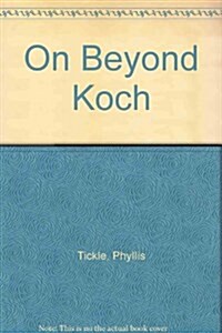 On Beyond Koch (Paperback)