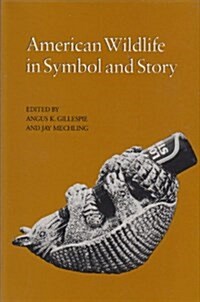 American Wildlife in Symbol and Story (Hardcover)