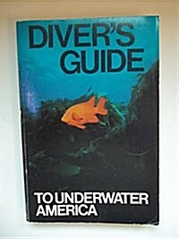 Divers Guide to Underwater America (Paperback)