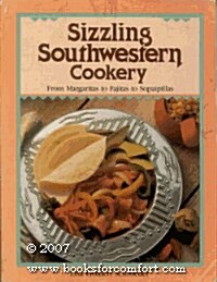 Sizzling Southwest Cookery (Hardcover)