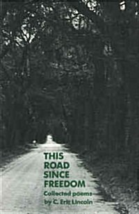 This Road Since Freedom (Paperback)