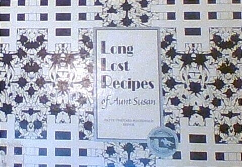 Long Lost Recipes of Aunt Susan (Hardcover, Spiral)