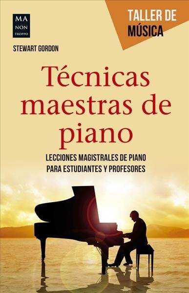 T?nicas Maestras de Piano (Paperback)