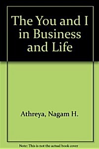 The You and I in Business and Life (Paperback)