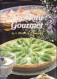 The Tofu Gourmet (Hardcover)