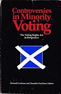 Controversies in Minority Voting: The Voting Rights ACT in Perspective (Paperback)