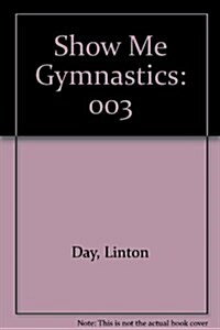 Show Me Gymnastics (Paperback)