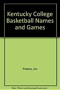 Kentucky College Basketball Names and Games (Paperback)