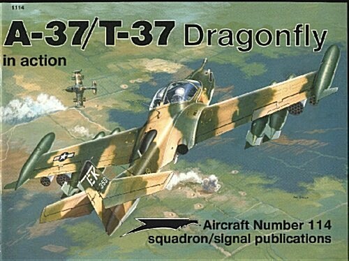 A-37/T-37 Dragonfly in Action (Paperback)